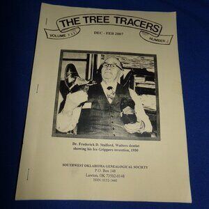 Vintage Tree Tracers Magazine - Dec/Feb 2007 - Vol. XXXI #2 - Oklahoma Genealogy